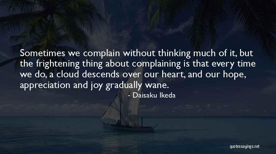 Complaining Attitude Quotes By Daisaku Ikeda Complaining Attitude Quotes By Daisaku Ikeda