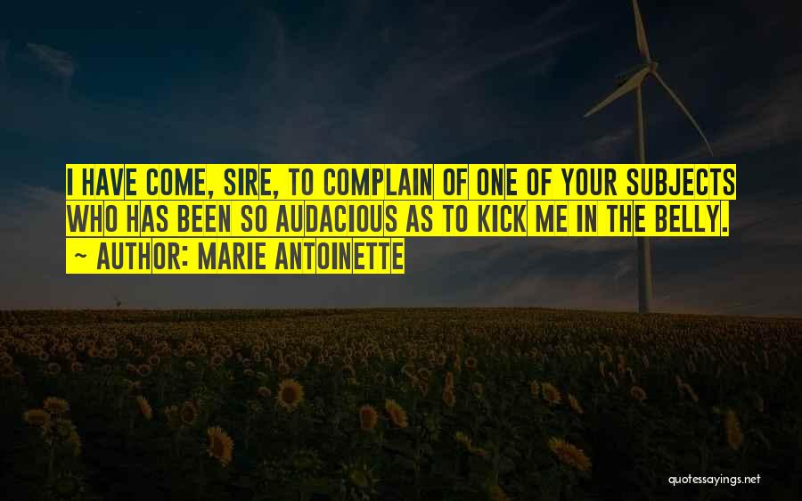 Complaining Quotes By Marie Antoinette