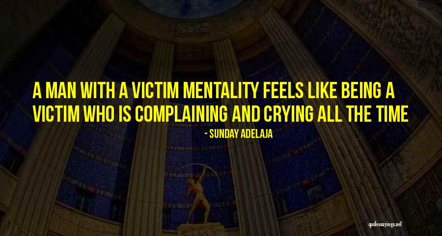 Complaining Too Much Quotes By Sunday Adelaja Complaining Too Much Quotes By Sunday Adelaja