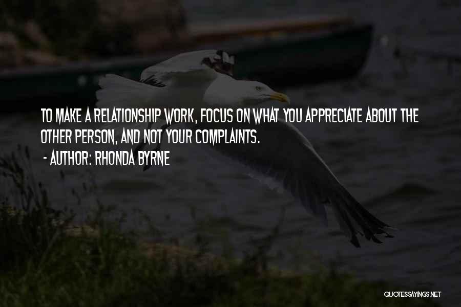 Complaints Quotes By Rhonda Byrne