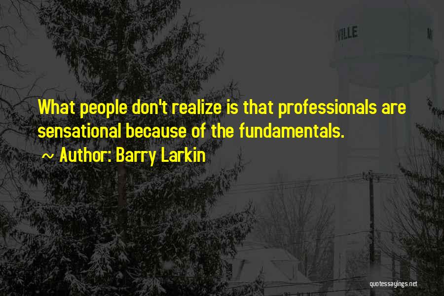 Complected Define Quotes By Barry Larkin