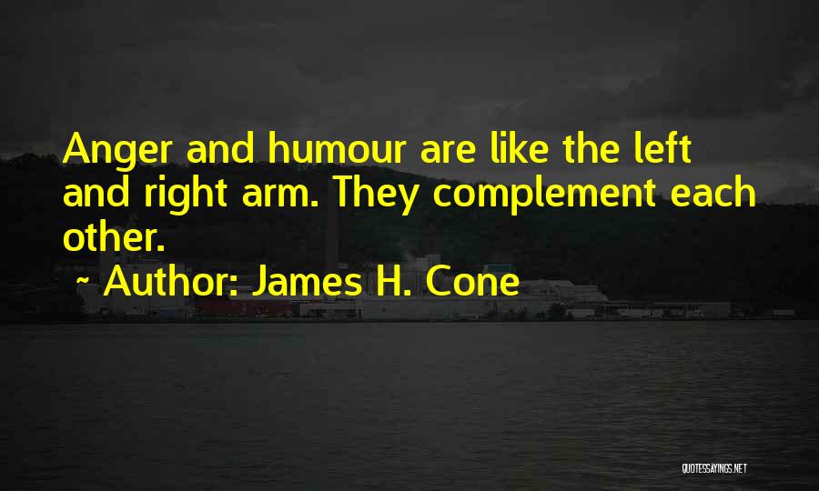 Complement Each Other Quotes By James H. Cone