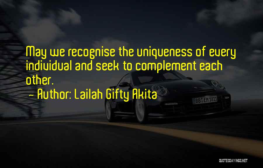 Complement Each Other Quotes By Lailah Gifty Akita