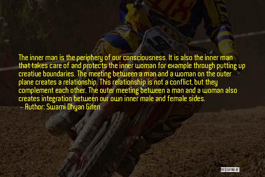 Complement Each Other Quotes By Swami Dhyan Giten