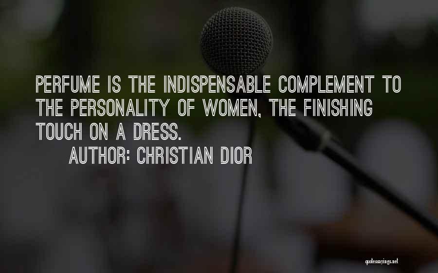 Complement Quotes By Christian Dior