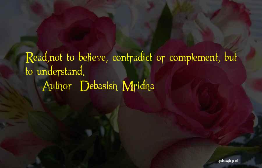 Complement Quotes By Debasish Mridha