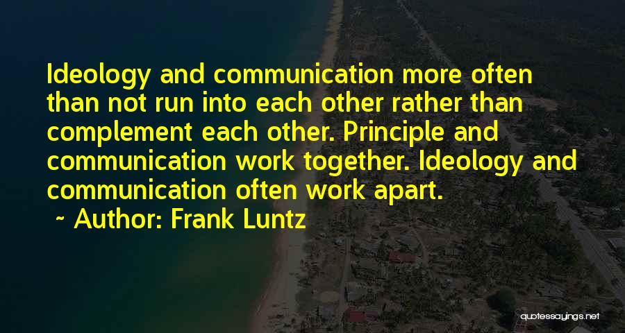 Complement Quotes By Frank Luntz