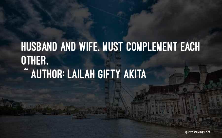 Complement Quotes By Lailah Gifty Akita