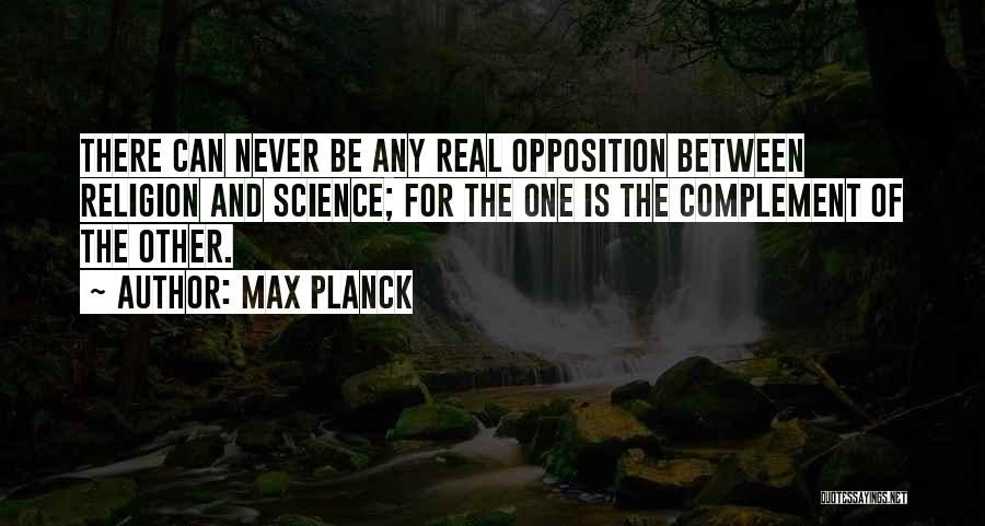 Complement Quotes By Max Planck