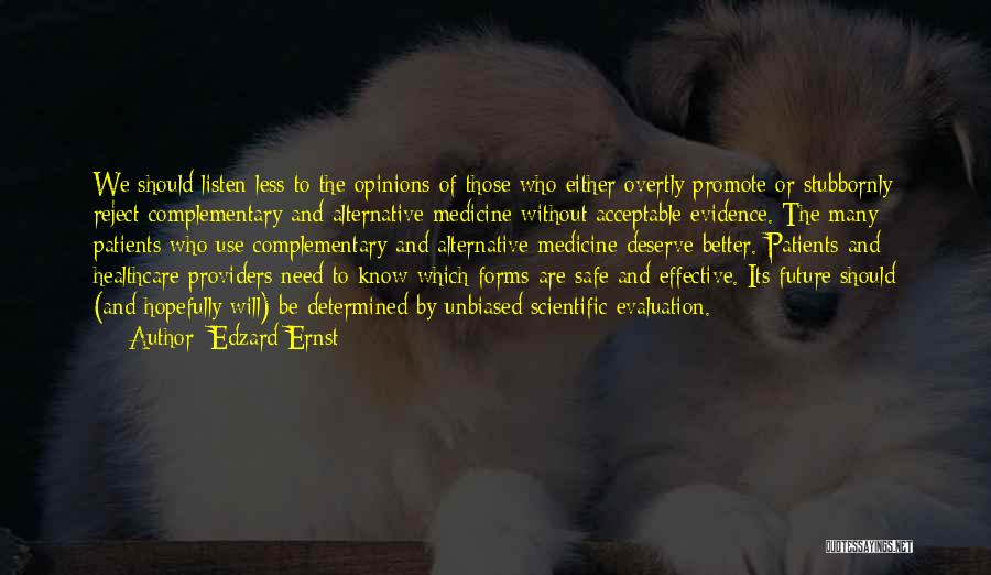 Complementary And Alternative Medicine Quotes By Edzard Ernst