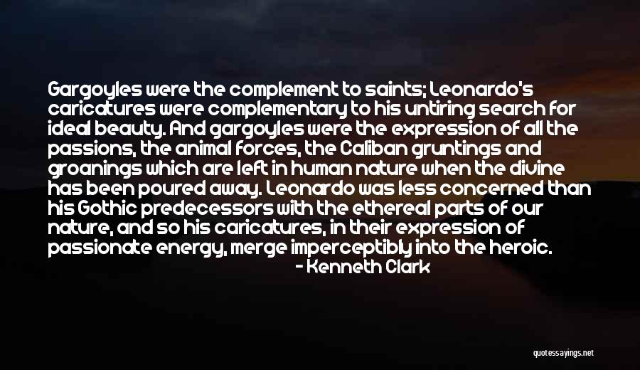 Complementary Quotes By Kenneth Clark Complementary Quotes By Kenneth Clark