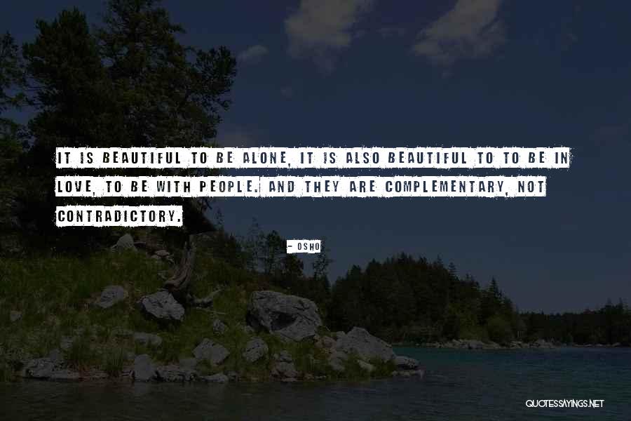 Complementary Quotes By Osho Complementary Quotes By Osho