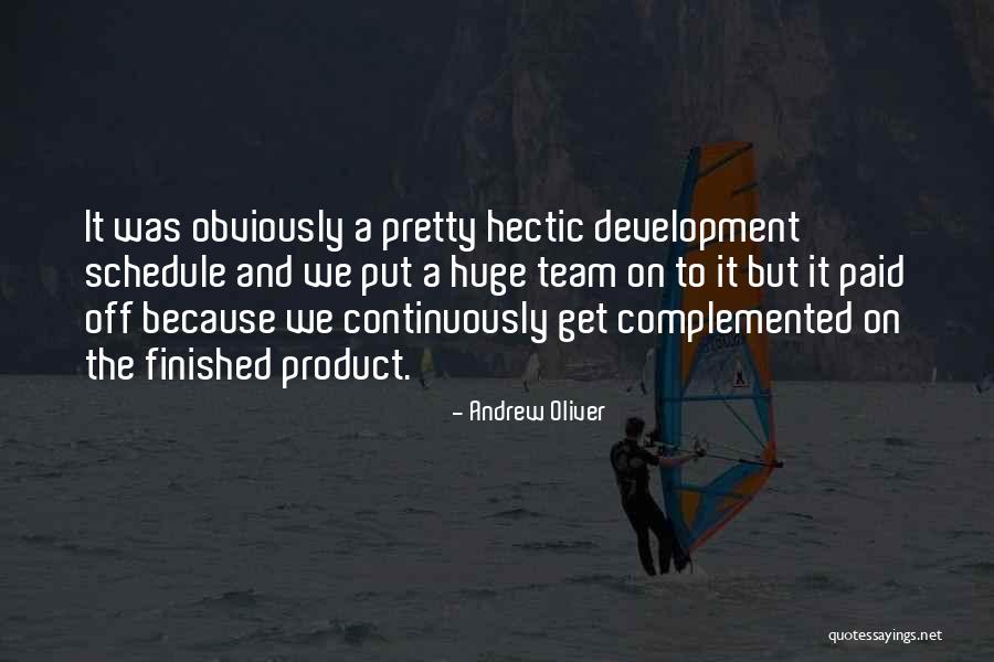 Complemented Each Other Quotes By Andrew Oliver Complemented Each Other Quotes By Andrew Oliver