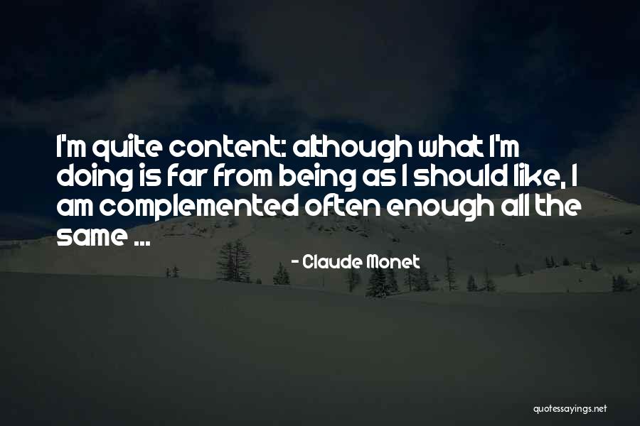 Complemented Each Other Quotes By Claude Monet Complemented Each Other Quotes By Claude Monet