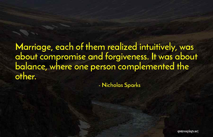 Complemented Each Other Quotes By Nicholas Sparks Complemented Each Other Quotes By Nicholas Sparks