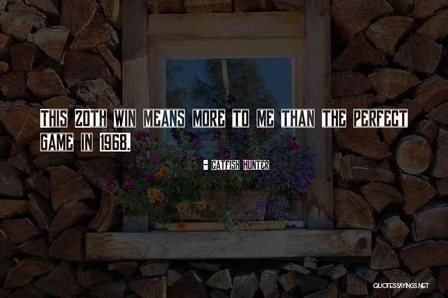 Completamente Thegiornalisti Quotes By Catfish Hunter Completamente Thegiornalisti Quotes By Catfish Hunter