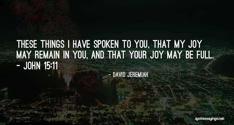 Completar Quotes By David Jeremiah Completar Quotes By David Jeremiah