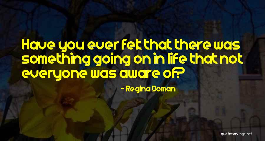Completar Quotes By Regina Doman Completar Quotes By Regina Doman