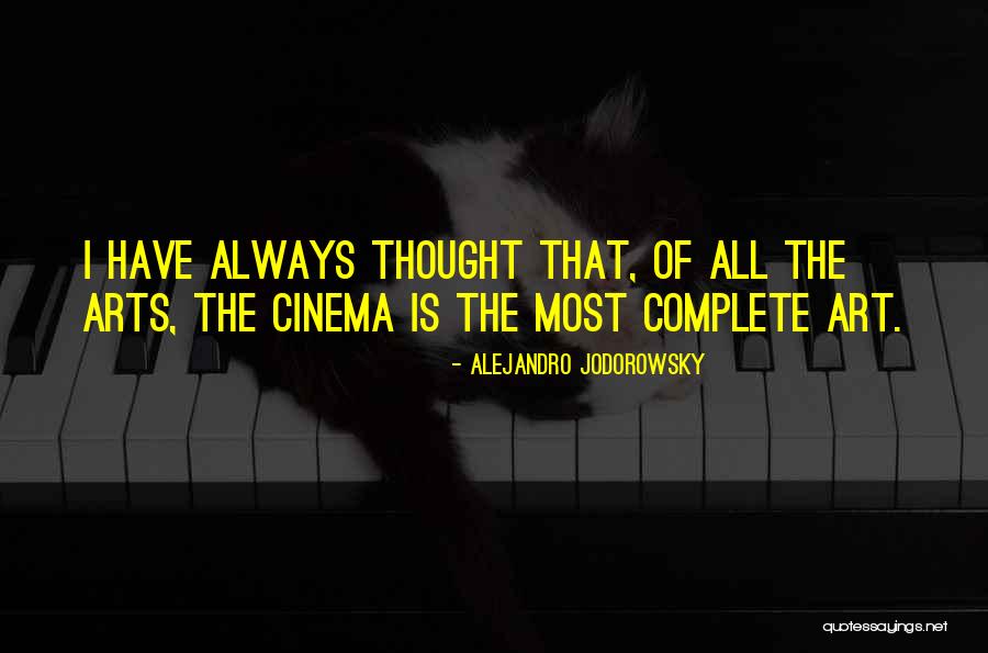 Complete Art Quotes By Alejandro Jodorowsky Complete Art Quotes By Alejandro Jodorowsky