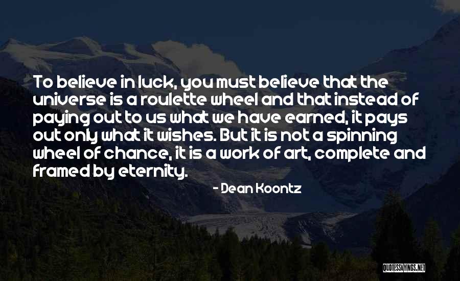 Complete Art Quotes By Dean Koontz Complete Art Quotes By Dean Koontz