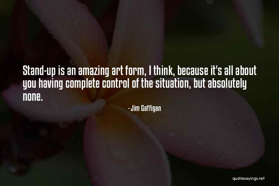 Complete Art Quotes By Jim Gaffigan Complete Art Quotes By Jim Gaffigan