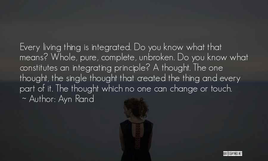 Complete Change Quotes By Ayn Rand