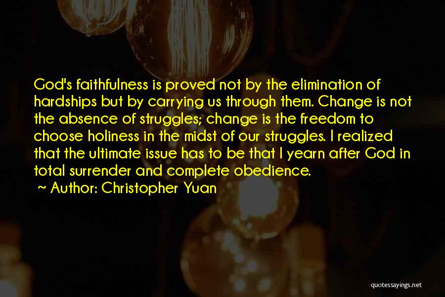 Complete Change Quotes By Christopher Yuan