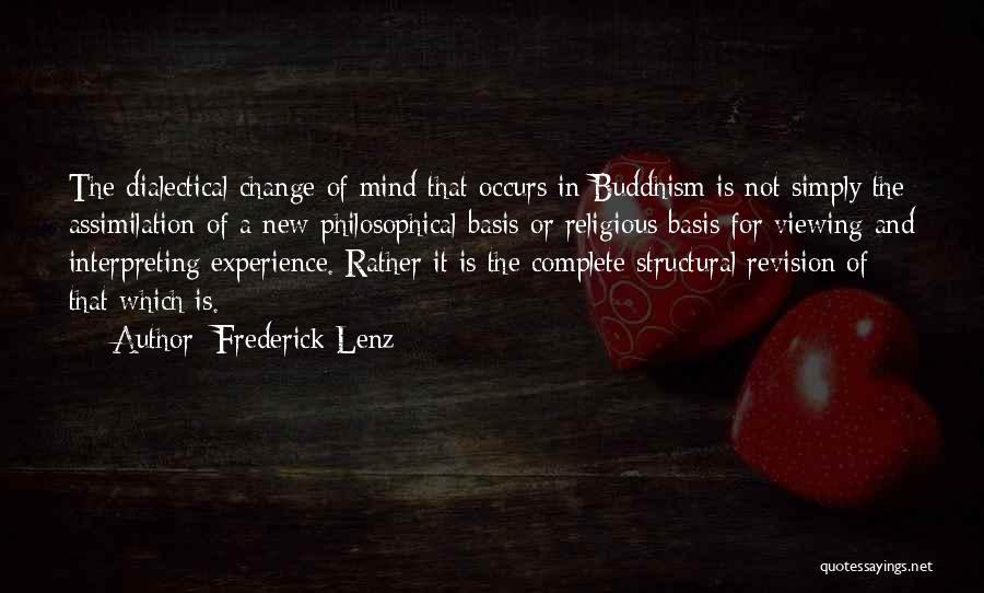 Complete Change Quotes By Frederick Lenz