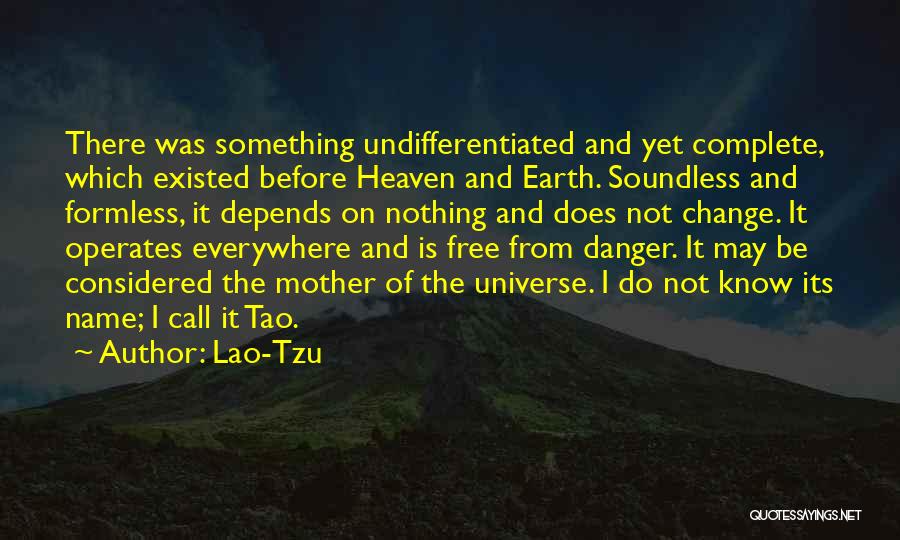 Complete Change Quotes By Lao-Tzu