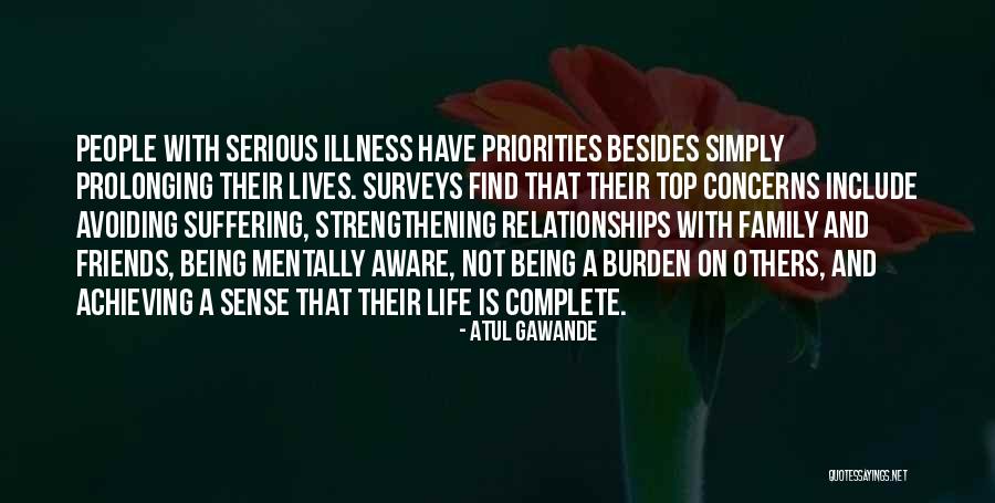 Complete Friends Quotes By Atul Gawande Complete Friends Quotes By Atul Gawande