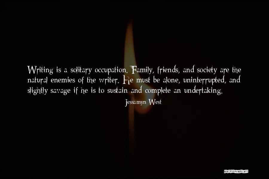 Complete Friends Quotes By Jessamyn West Complete Friends Quotes By Jessamyn West