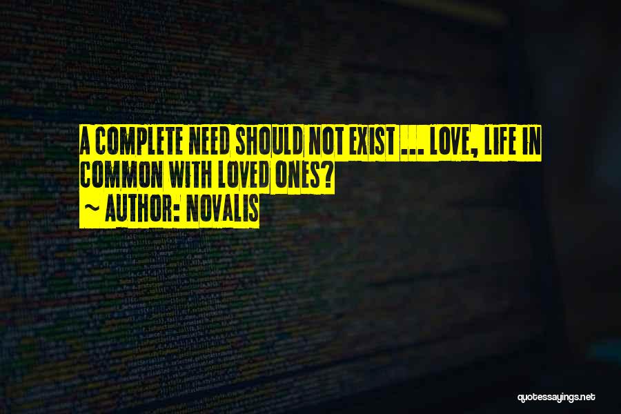 Complete Love Quotes By Novalis