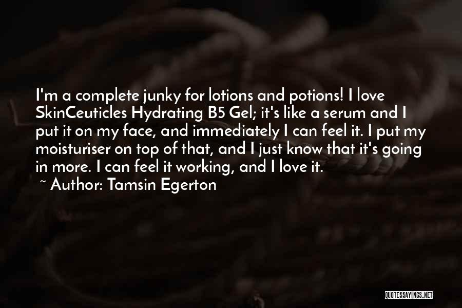 Complete Love Quotes By Tamsin Egerton