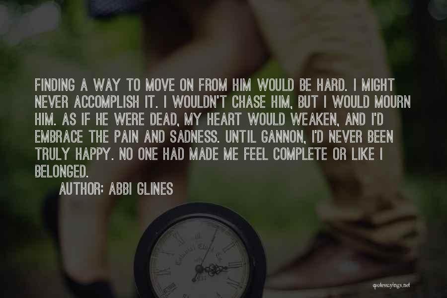 Complete Me Quotes By Abbi Glines