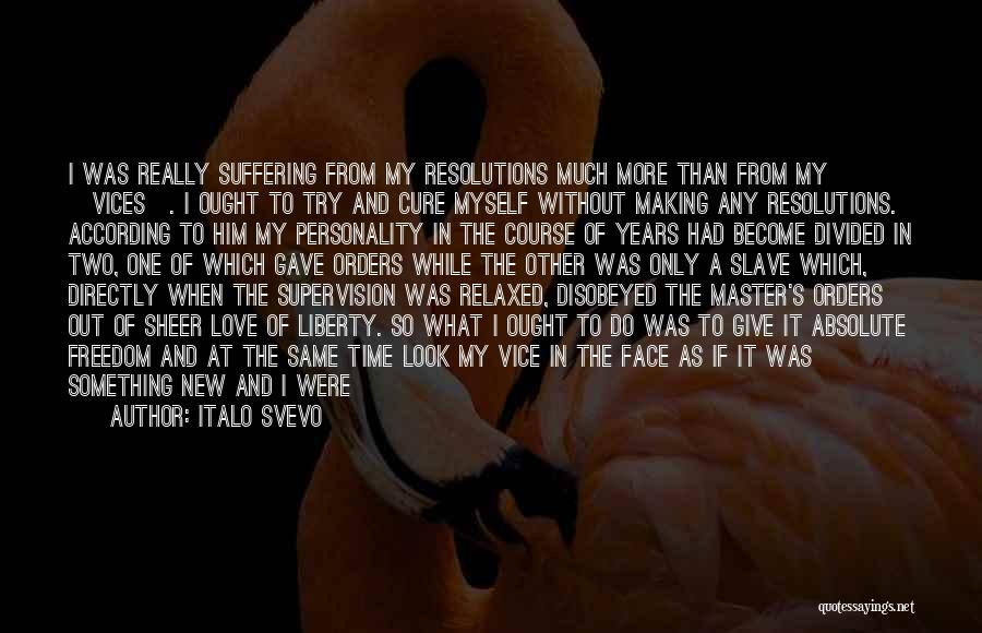 Complete Me Quotes By Italo Svevo Complete Me Quotes By Italo Svevo