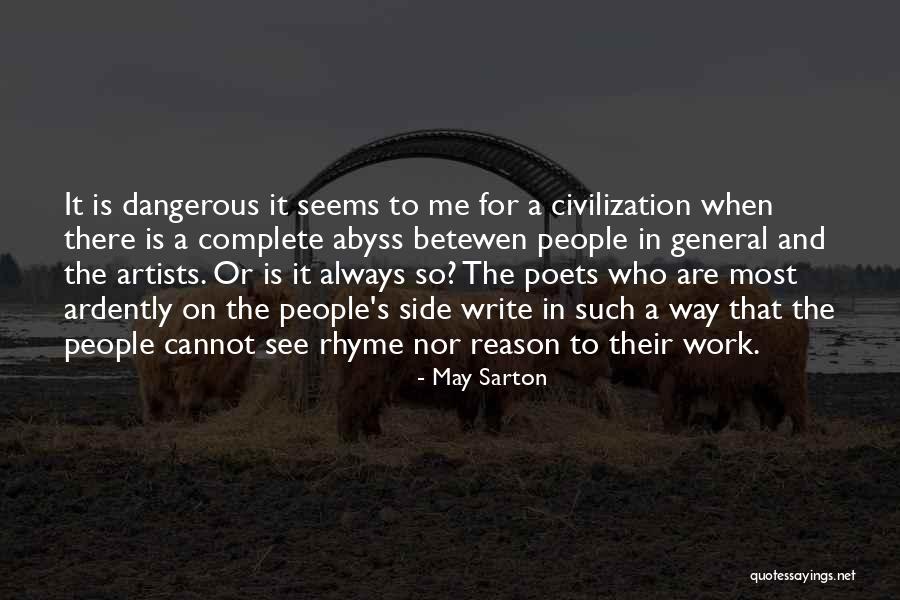 Complete Me Quotes By May Sarton