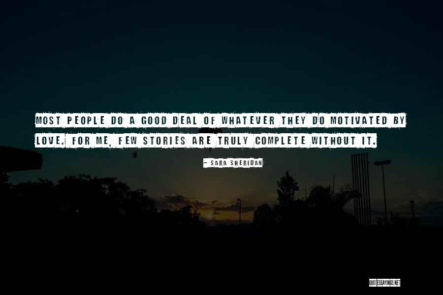 Complete Me Quotes By Sara Sheridan Complete Me Quotes By Sara Sheridan