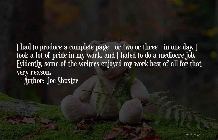 Complete My Day Quotes By Joe Shuster