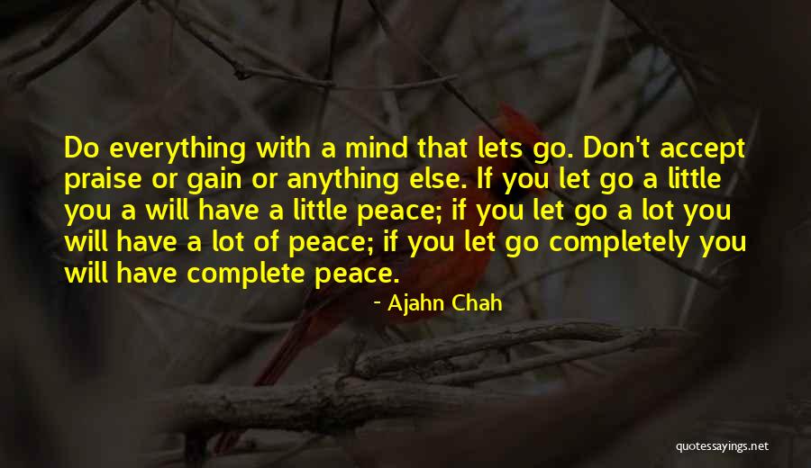 Complete Or Quotes By Ajahn Chah Complete Or Quotes By Ajahn Chah