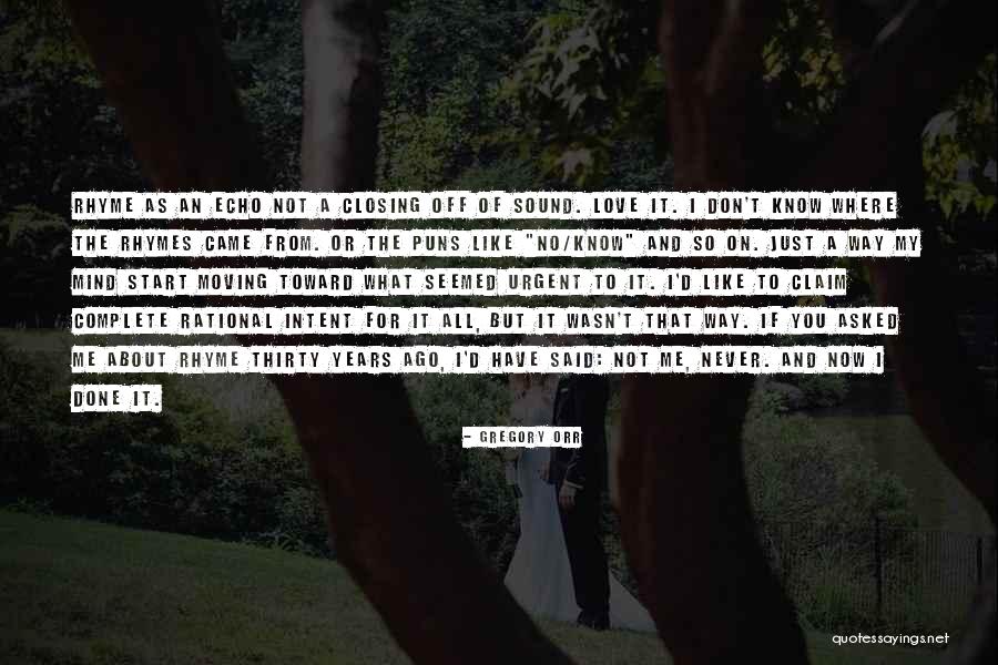 Complete Or Quotes By Gregory Orr Complete Or Quotes By Gregory Orr
