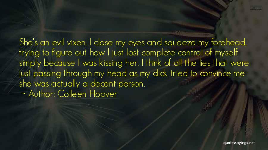 Complete Person Quotes By Colleen Hoover