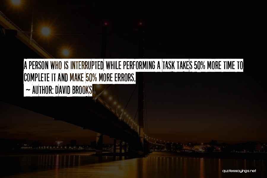 Complete Person Quotes By David Brooks