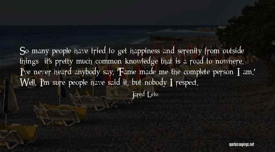 Complete Person Quotes By Jared Leto