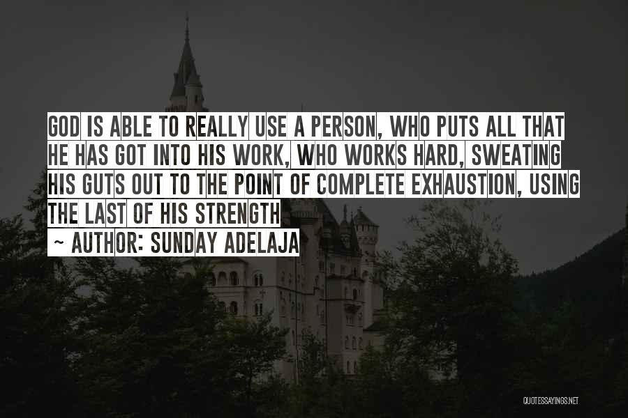 Complete Person Quotes By Sunday Adelaja