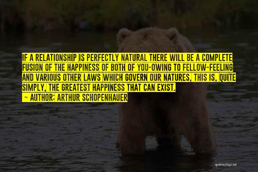 Complete Relationship Quotes By Arthur Schopenhauer