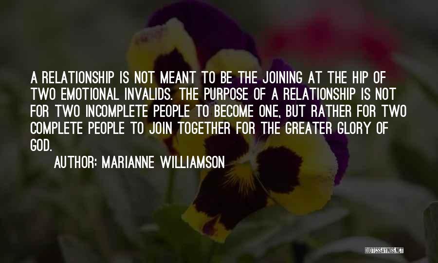 Complete Relationship Quotes By Marianne Williamson