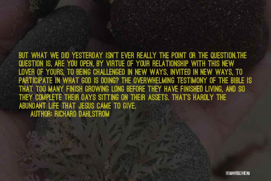 Complete Relationship Quotes By Richard Dahlstrom