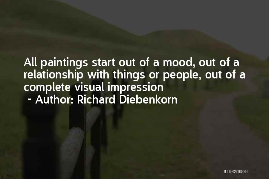 Complete Relationship Quotes By Richard Diebenkorn