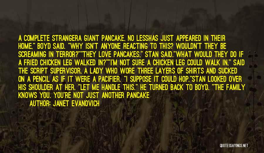 Complete Stranger Love Quotes By Janet Evanovich