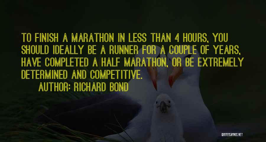 Completed Marathon Quotes By Richard Bond